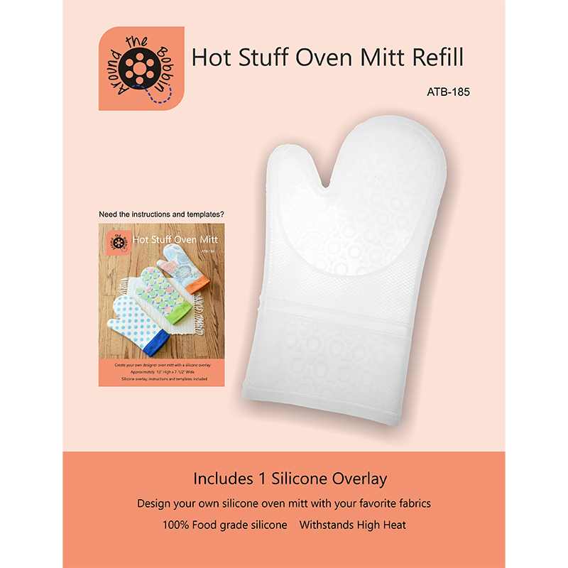 Hot Stuff Oven Mitt Refill – Around the Bobbin